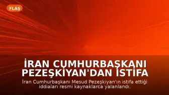 İran Cumhurbaşkanı Pezeşkiyan'dan İstifa İddialarına Yalanlama