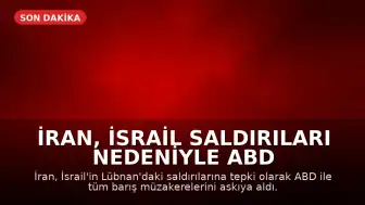 İran, İsrail Saldırıları Nedeniyle ABD ile Müzakereleri Askıya Aldı
