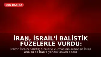 İran, İsrail'i Balistik Füzelerle Vurdu: İsrail Karşılık Verdi