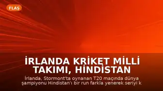 İrlanda Kriket Milli Takımı, Hindistan Karşısında Tarihi Zafer Elde Etti