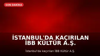 İstanbul'da Kaçırılan İBB Kültür A.Ş. Genel Müdür Yardımcısı Vekili Erhan Karaal'ın İlk İfadesi Paylaşıldı