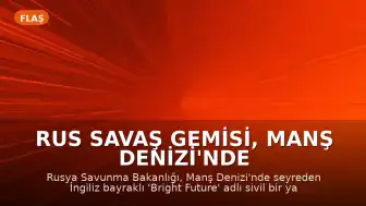 Rus Savaş Gemisi, Manş Denizi'nde İngiliz Yatına Uyarı Ateşi Açtı