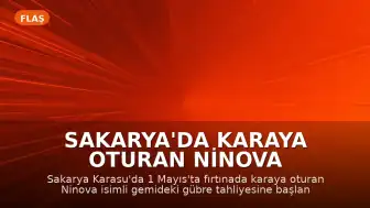 Sakarya'da Karaya Oturan Ninova Gemisi'ndeki Gübre Tahliyesi Başladı