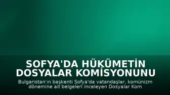 Sofya'da Hükümetin Dosyalar Komisyonunu Kapatma Kararına Protesto