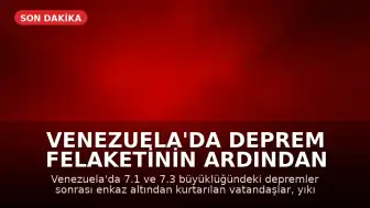 Venezuela'da Deprem Felaketinin Ardından İlk İfadeler Geldi