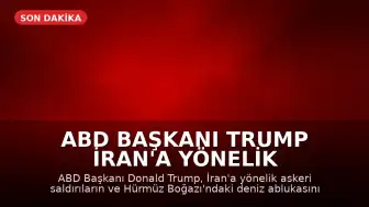 ABD Başkanı Trump İran'a Yönelik Deniz Ablukasını Yeniden Başlatıldığını Duyurdu