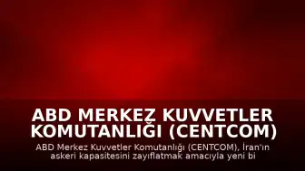 ABD Merkez Kuvvetler Komutanlığı (CENTCOM) İran'a Yönelik Yeni Bir Hava Saldırısı Dalgası Başlatıldığını Duyurdu