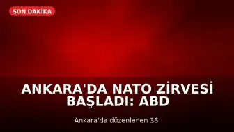 Ankara'da NATO Zirvesi Başladı: ABD Başkanı Donald Trump'ı Taşıyan Uçak Esenboğa'ya İndi