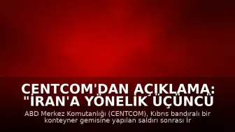 CENTCOM'dan Açıklama: "İran'a yönelik üçüncü saldırı dalgası başlatıldı"