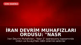İran Devrim Muhafızları Ordusu: "Nasr 2" Operasyonu Kapsamında ABD Üslerine Saldırı Düzenlendi