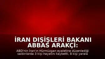 İran Dışişleri Bakanı Abbas Arakçi: "Kanları yerde kalmayacak"