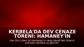 Kerbela'da Dev Cenaze Töreni: Hamaney'in Naaşı Şehit Ebu Mehdi el-Mühendis Caddesi'ne Getirildi