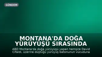 Montana'da Doğa Yürüyüşü Sırasında Talihsiz Kaza: Vücuduna Baton Saplanan Adam 6,5 Saat Yürüdü