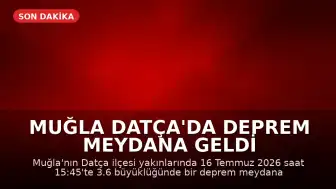 Muğla Datça'da Deprem Meydana Geldi
