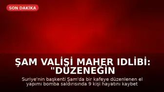 Şam Valisi Maher Idlibi: "Düzeneğin ilkel yöntemlerle hazırlandığı tespit edildi"