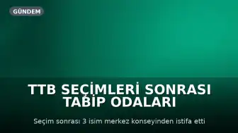 TTB Seçimleri Sonrası Tabip Odaları İnisiyatifinden İstifa Kararı