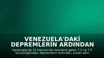 Venezuela'daki depremlerin ardından enkaz altında kalan kişi 8 gün sonra kurtarıldı