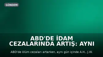 ABD'de İdam Cezalarında Artış: Aynı Gün İçinde Üç Mahkumun İnfazı Planlanıyor