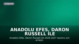 Anadolu Efes, Daron Russell ile Anlaştı