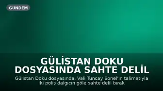 Gülistan Doku Dosyasında Sahte Delil İddiası: İki Polis Tutuklandı