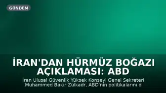 İran'dan Hürmüz Boğazı Açıklaması: ABD Tutumunu Değiştirene Kadar Kapalı Kalacak