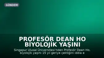 Profesör Dean Ho Biyolojik Yaşını 15 Yıl Gerilettiğini İddia Etti: Yeni Bir Araştırma Sonuçları Açıklandı