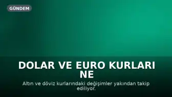 Dolar ve Euro Kurları Ne Kadar Oldu? (18 Eylül Döviz Kurları)