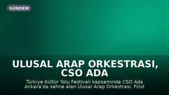 Ulusal Arap Orkestrası, CSO Ada Ankara'da Sanatseverlerle Buluştu