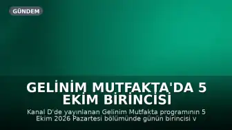 Gelinim Mutfakta'da 5 Ekim Birincisi Açıklanmadı