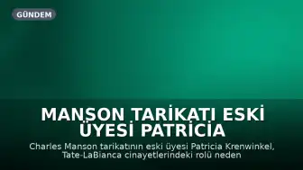 Manson Tarikatı Eski Üyesi Patricia Krenwinkel'a Üçüncü Kez Kefalet Hakkı Tanındı